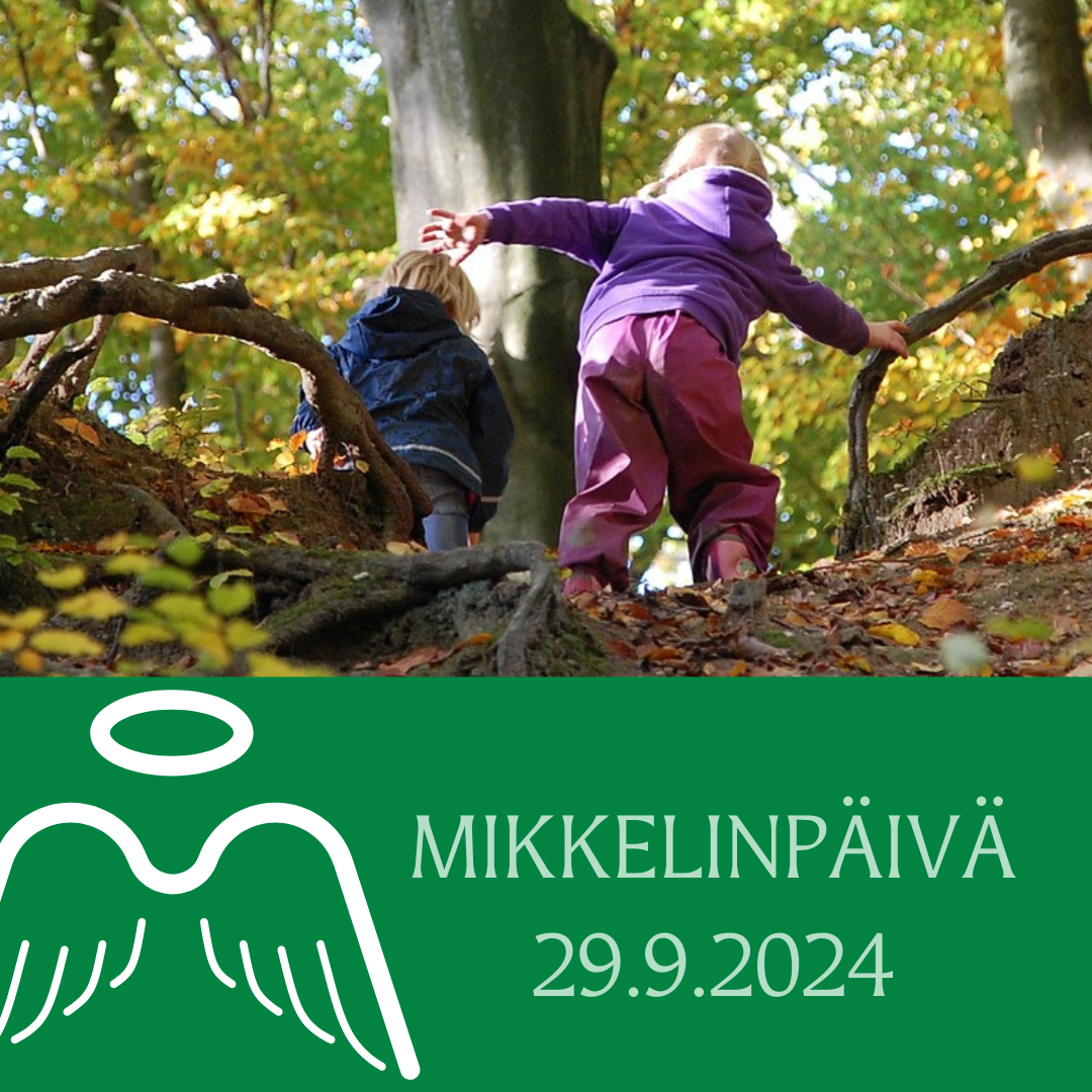 Kaksi lasta kiipeävät metsässä ylöspäin polkua. Alhaalla lukee mikkelinpäivä 29.9.2024 sekä enkeliä kuvaava...