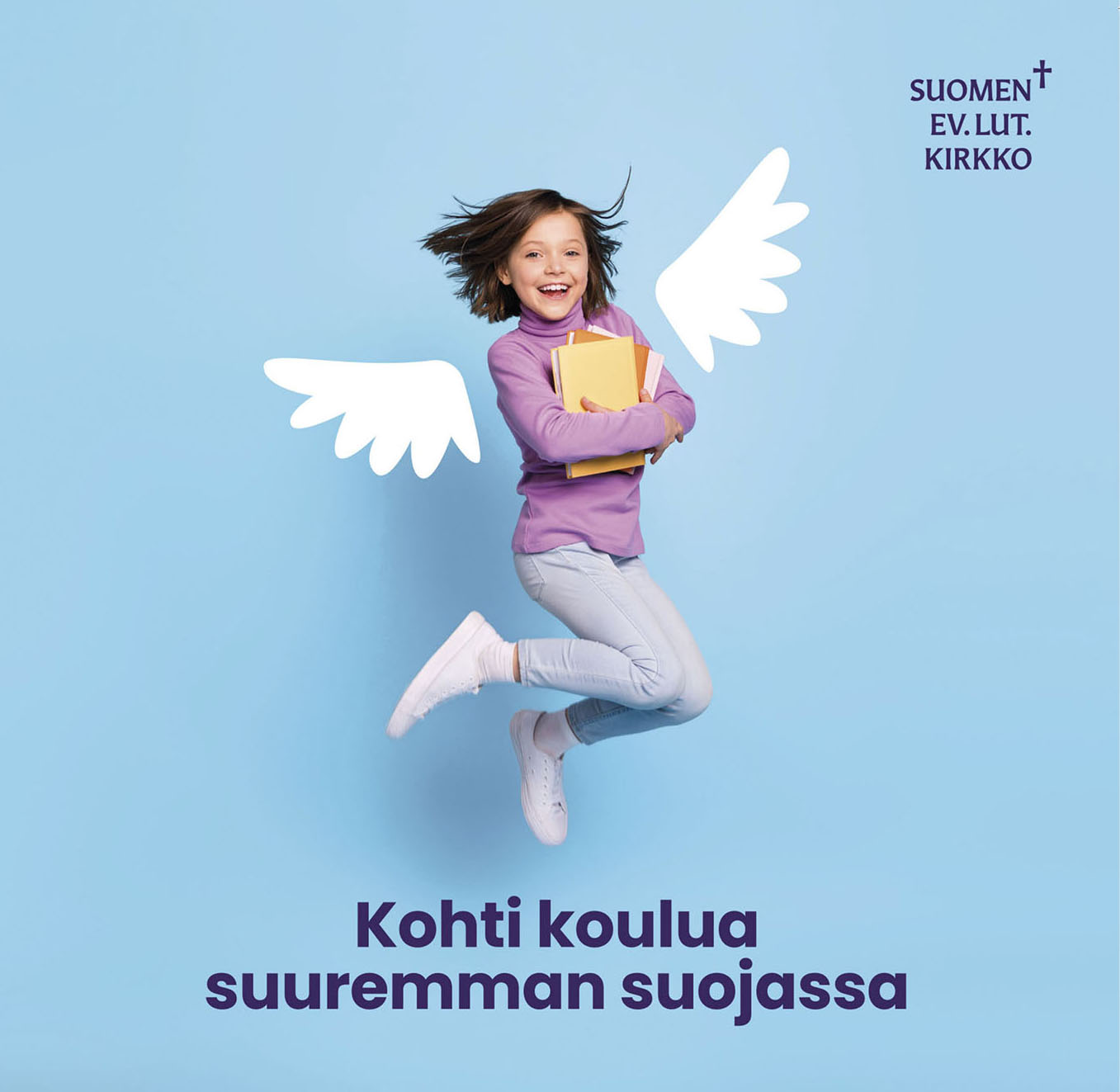 Ilmaan pomppaava lapsi sylissä kirjoja selässä enkelin siivet. Teksti: Kohti koulua suuremman suojassa. Suo...