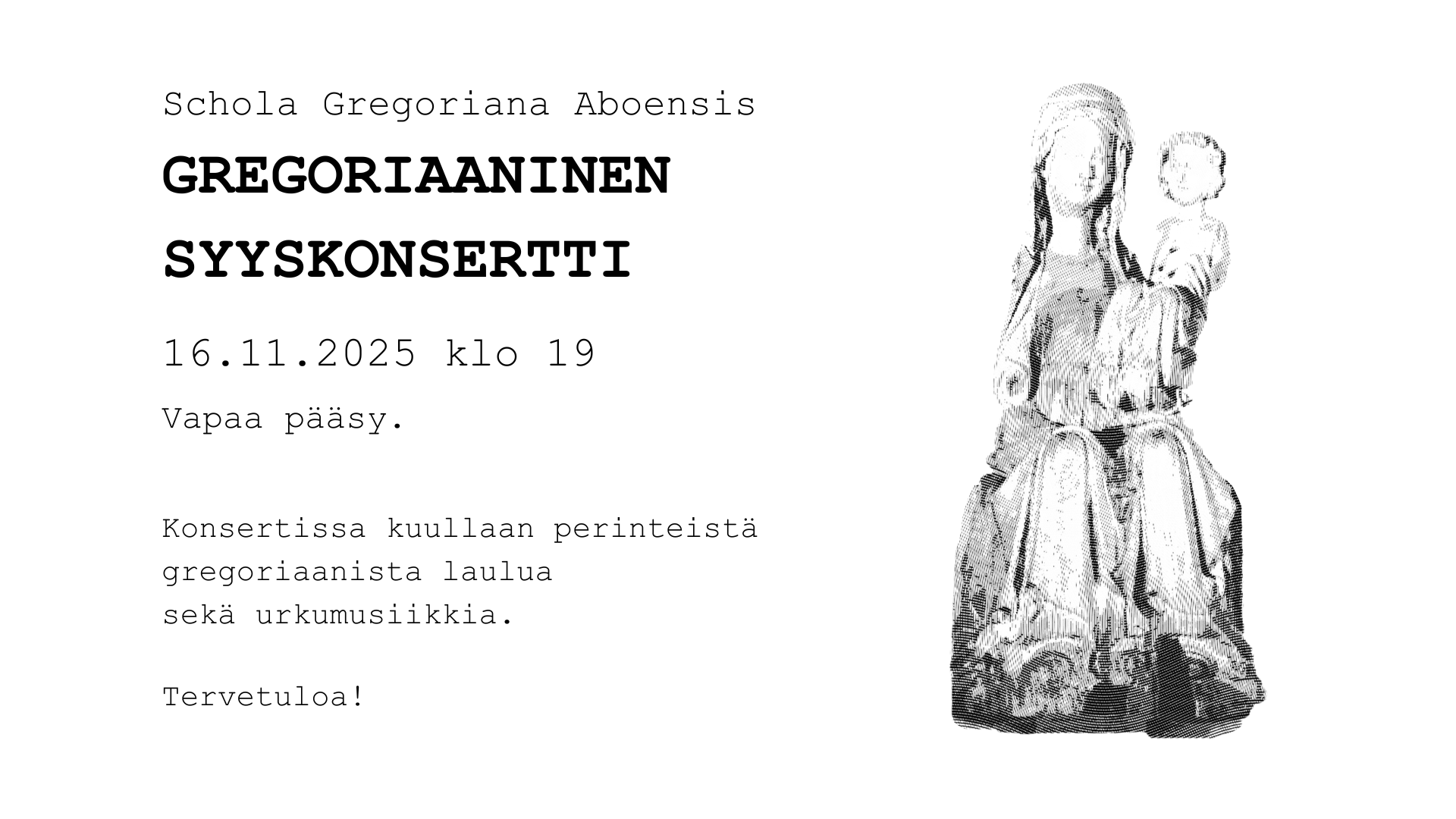 Piirroskuvaksi tehty Liedon Madonna -veistos ja tekstinä perustapahtumatiedot.