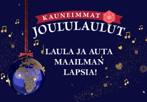 Kauneimmat joululaulut mainoskuvassa tekstilogo sekä teksti laula ja auta maailman lapsia.