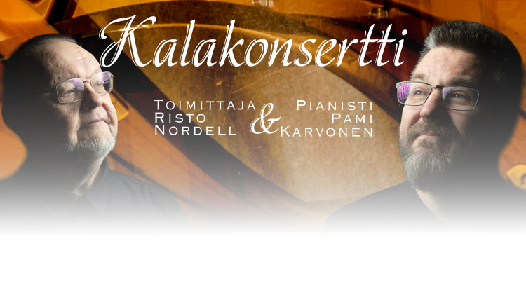 Illan esiintyjät ja nimet ja otsikkona Kalakonsertti. 